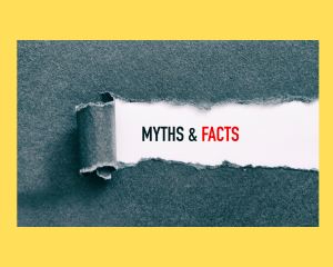 Myth vs fact